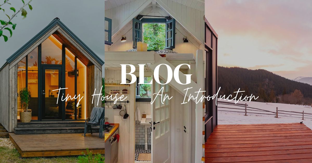 Tiny House – An Introduction