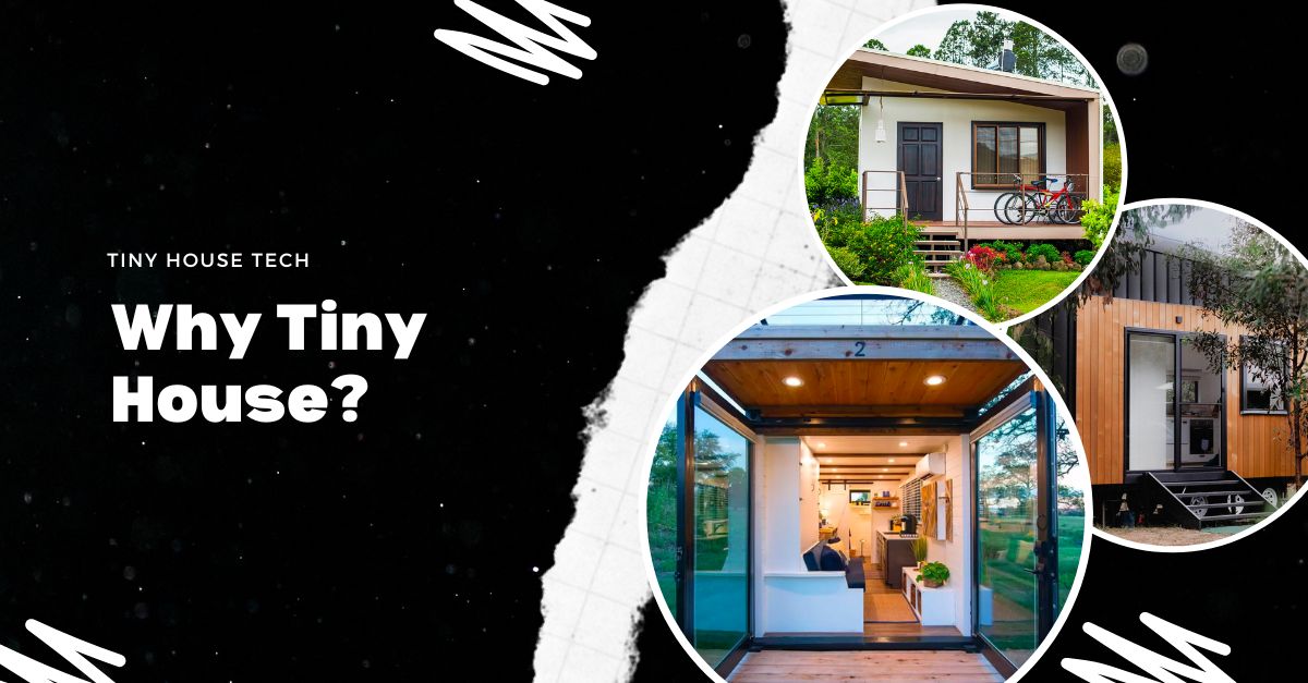 Why Tiny House?