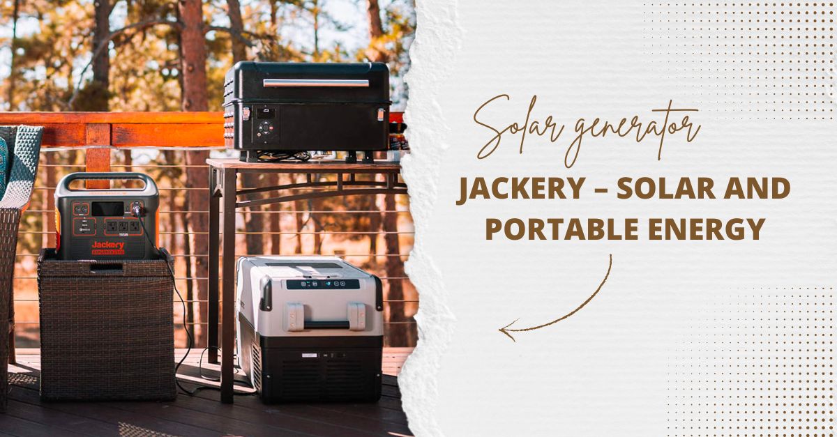 Jackery – Solar And Portable Energy