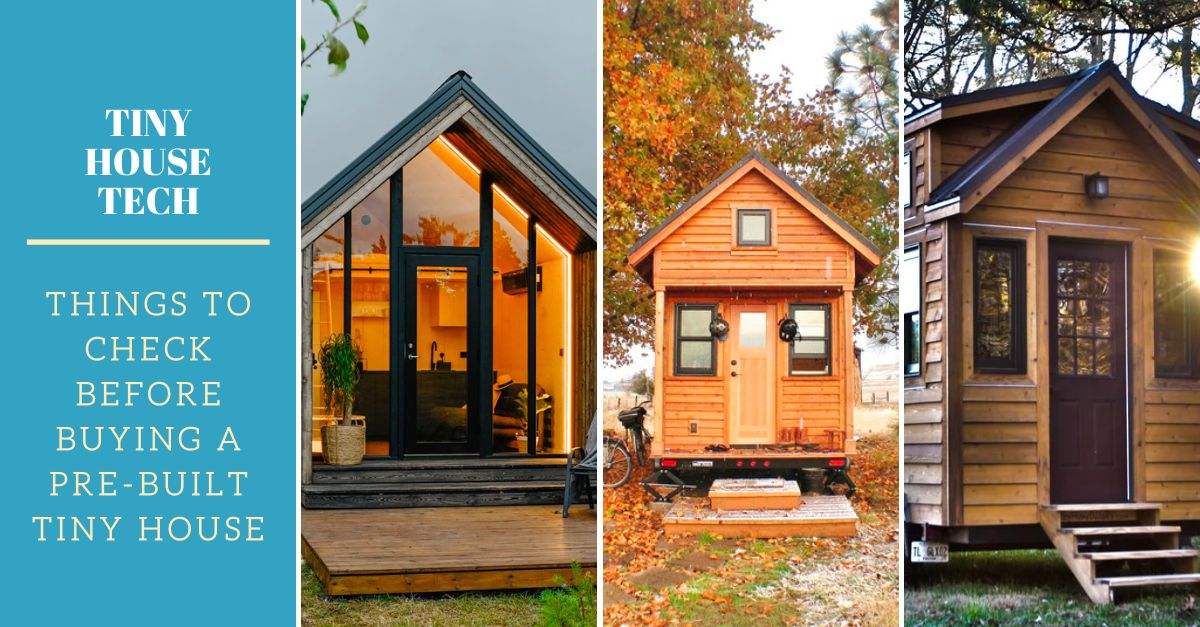 Things to Check Before Buying a Pre-Built Tiny House